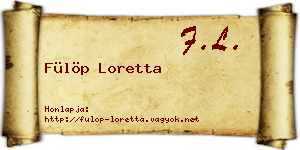 Fülöp Loretta névjegykártya